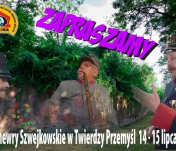 Kaisermanewry” Szwejkowskie w Twierdzy Przemyśl